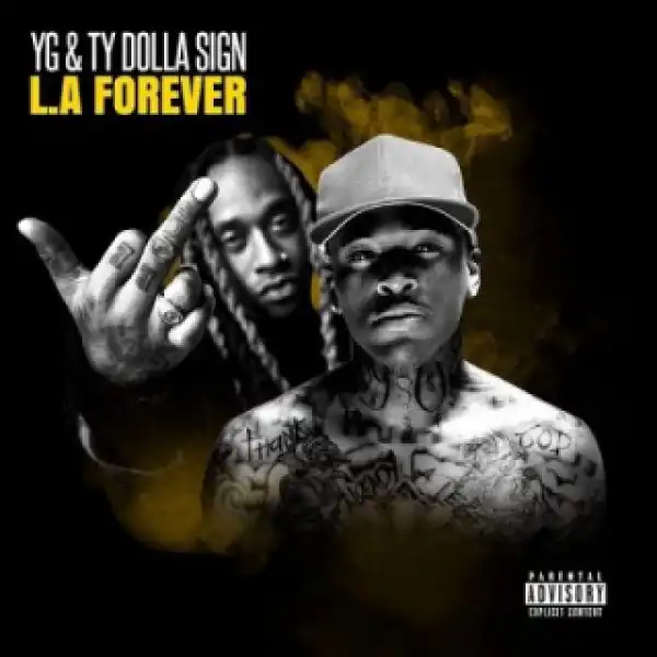 YG X Ty Dolla Sign - Stand For